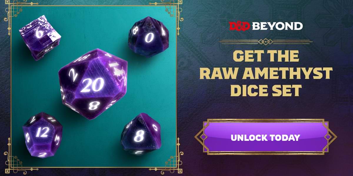 Raw amethyst dice with the text, "Get Raw Amethyst Dice Set. Unlock Today."