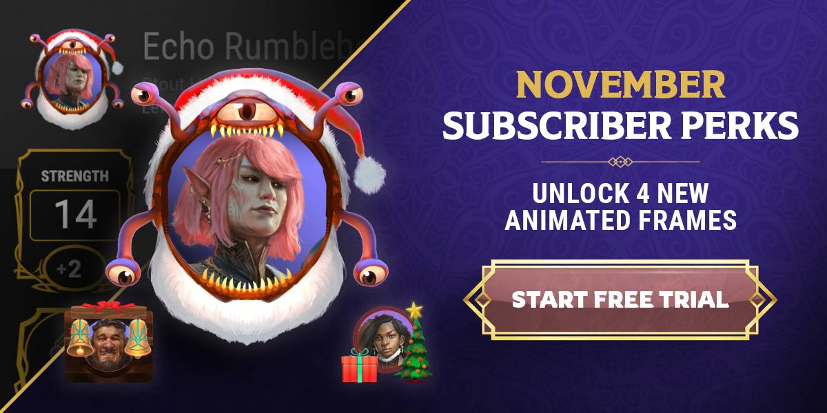 Holiday-themed animated portrait frames are depicted with the front and center one being a Beholder dressed as Santa displaying the character portrait in its open mouth. The text reads, 'November Subscriber Perks. Unlock 4 New Animated Frames. Start Free Trial.'